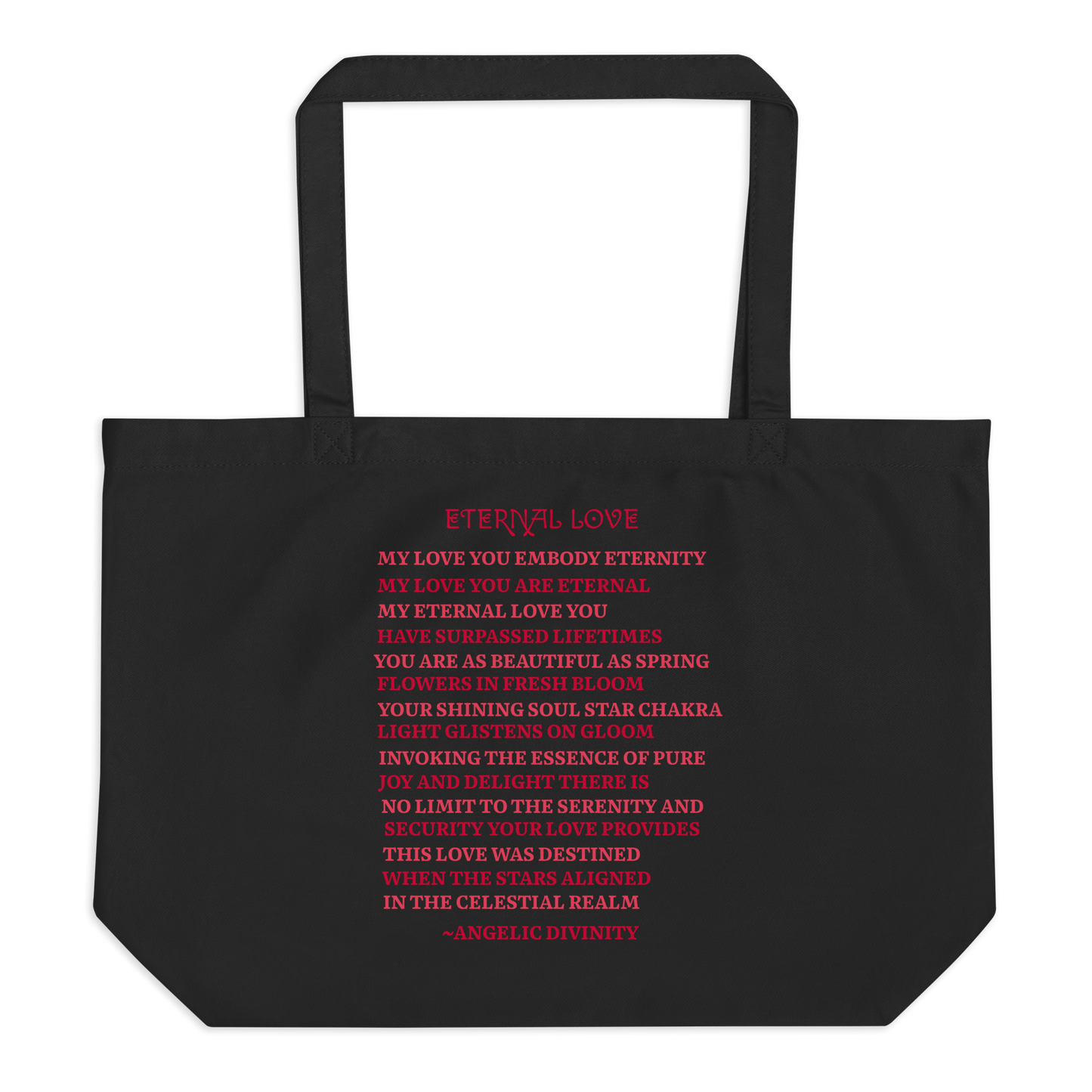 ETERNAL LOVE POETRY Large Organic Tote