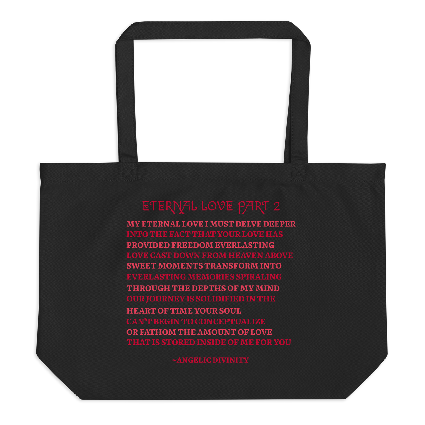 Eternal Love Part 2 Poetry Organic Tote Bag