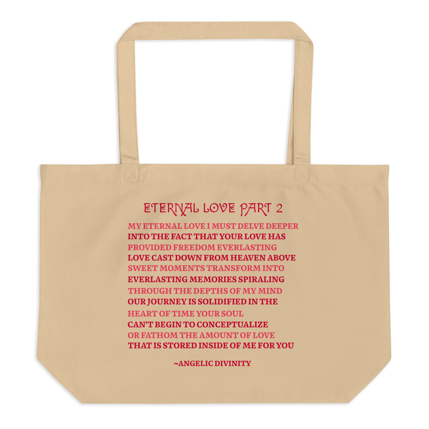 Eternal Love Part 2 Poetry Organic Tote Bag