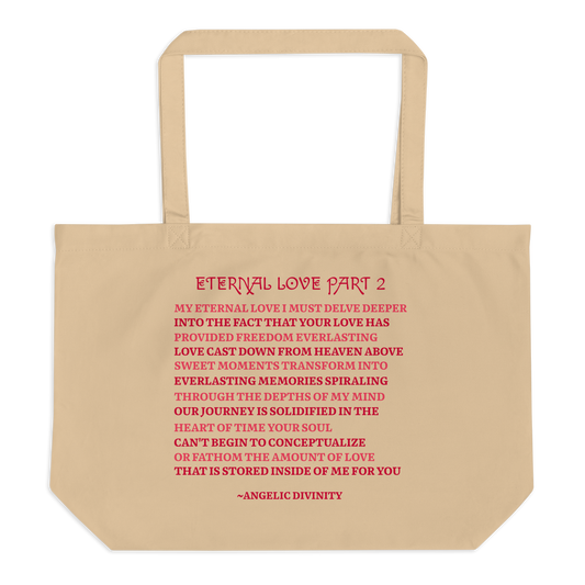 Eternal Love Part 2 Poetry Organic Tote Bag